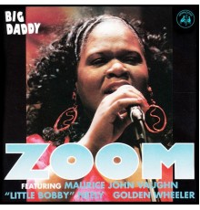 Zoom - Big Daddy