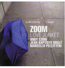 Zoom - Love Junket