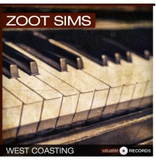 Zoot Sims - West Coasting