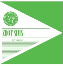 Zoot Sims - Joy Spring