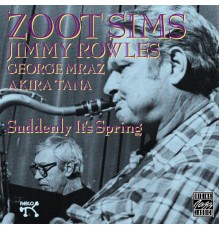 Zoot Sims - Suddenly It's Spring