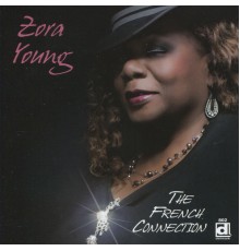 Zora Young - The French Connection