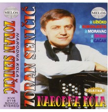 Zoran Senicic - Narodna Kola