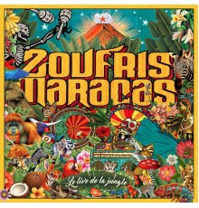 Zoufris Maracas - Le live de la jungle