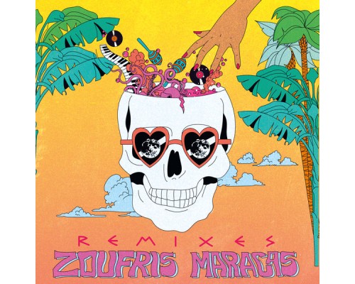 Zoufris Maracas - REMIXES