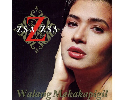 Zsa-Zsa Padilla - Walang Makakapigil