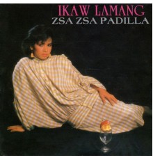 Zsa Zsa Padilla - Ikaw Lamang