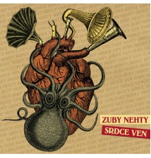 Zuby Nehty - Srdce ven