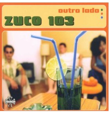 Zuco 103 - Outro Lado