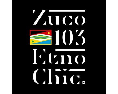 Zuco 103 - Etno Chic