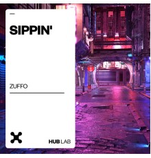 Zuffo - Sippin'