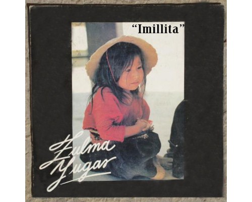 Zulma Yugar - "Imillita"