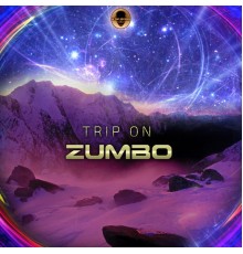Zumbo - Trip On