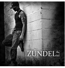 Zundel - The Zundel EP