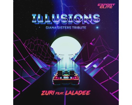 Zuri feat. Laladee - Illusions