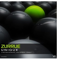 Zurrue - Unique (With Remixes)