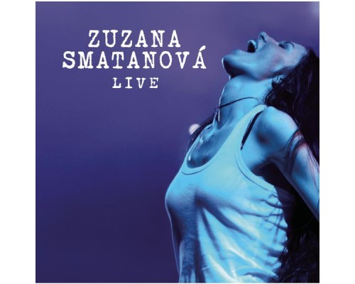 Zuzana Smatanova - Live (Live)