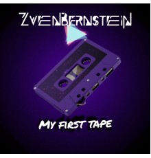 ZvenBernstein - My First Tape