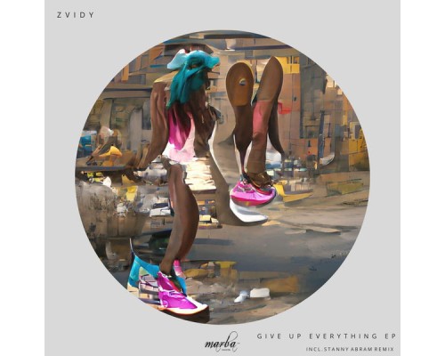 ZviDy - Give Up Everything EP