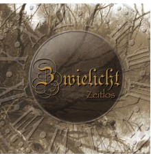 Zwielicht - Zeitlos