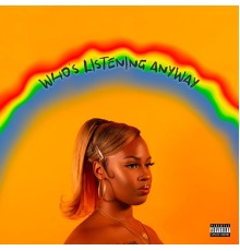 Zyah Belle - Who's Listening Anyway?