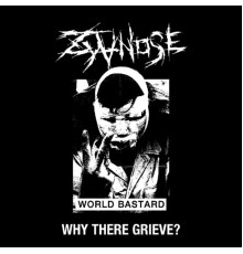 Zyanose - Why There Grieve?