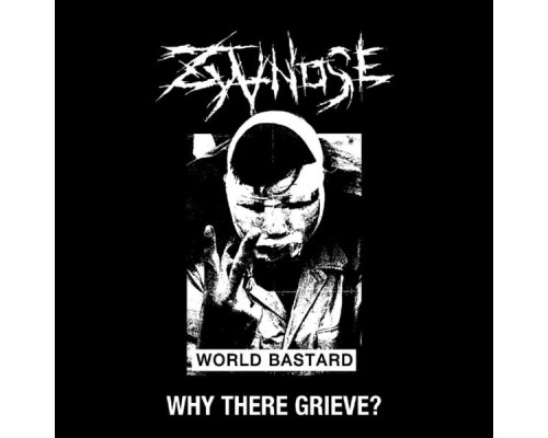 Zyanose - Why There Grieve?