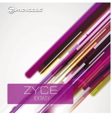 Zyce - Extasy