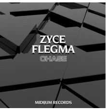 Zyce and Flegma - Chase