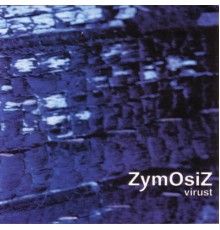 ZymOsiZ - Virust