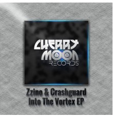 Zzino and CrashGuard - Into the vortex EP (Original Mix)