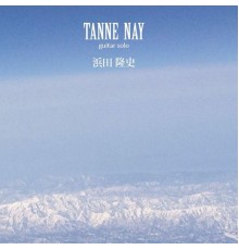 浜田隆史 (Hamada Takasi) - Tanne Nay