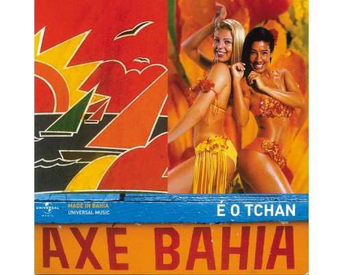 É O Tchan - Axé Bahia