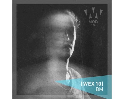 [ Wex 10 ] - BM