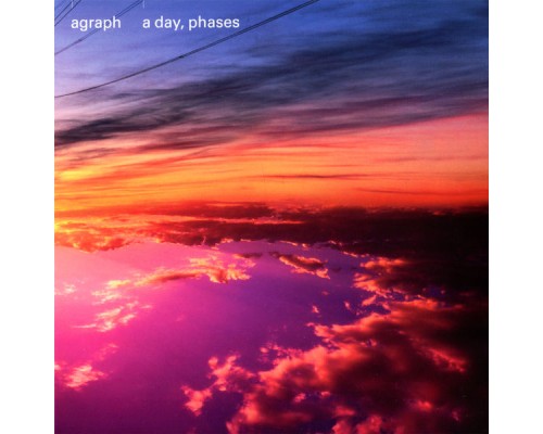 agraph - a day, phases