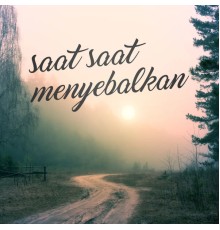 agus syamsudin - saat saat menyebalkan