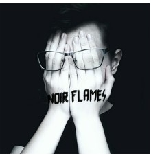 alex glass. - Noir Flames