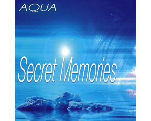 aqua - Secret Memories