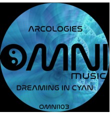 arcologies - Dreaming in Cyan