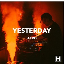 aéro - Yesterday