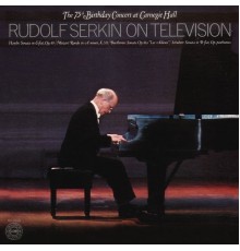 at Carnegie Hall (December 15, 1977) - Rudolf Serkin Television - The 75th Birthday Concert