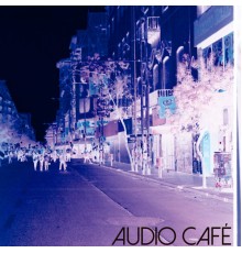 audiocafé - Audiocafé