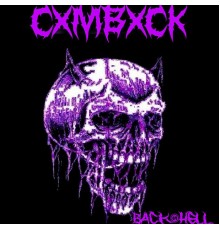 back2hell - Cxmbxck(Slowed and Sped Up)