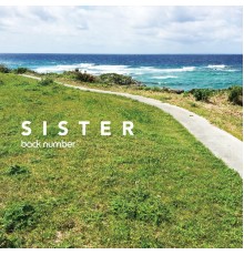 back number - Sister