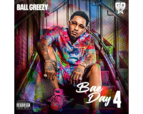 ball greezy - Bae Day 4