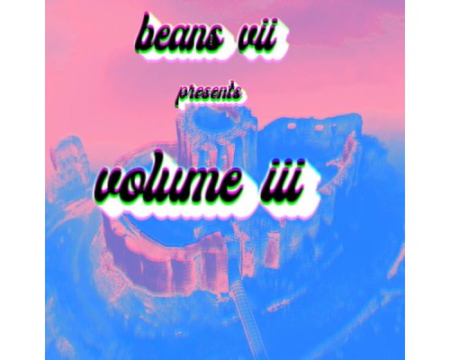 beans vii - volume three