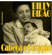 billy birao - Cabeça e Coração