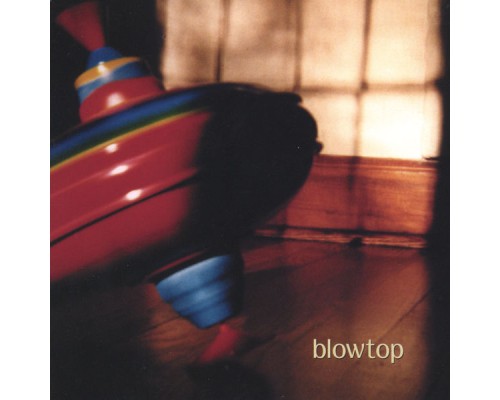 blowtop - Blowtop