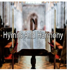 christian hymns - Hymns and Harmony