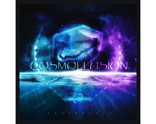 cosmochild - COSMOLLUSION